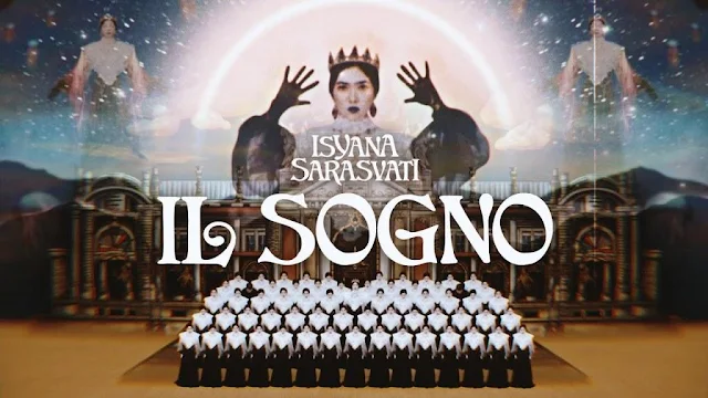 Lirik lagu Isyana Sarasvati IL SOGNO dan Terjemahan