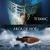 A ARCA DE NOÉ  E O TITANIC