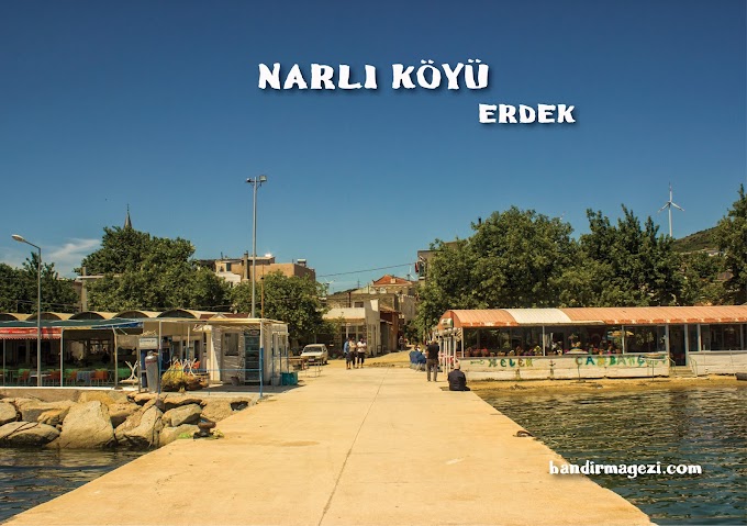 NARLI KÖYÜ, ERDEK