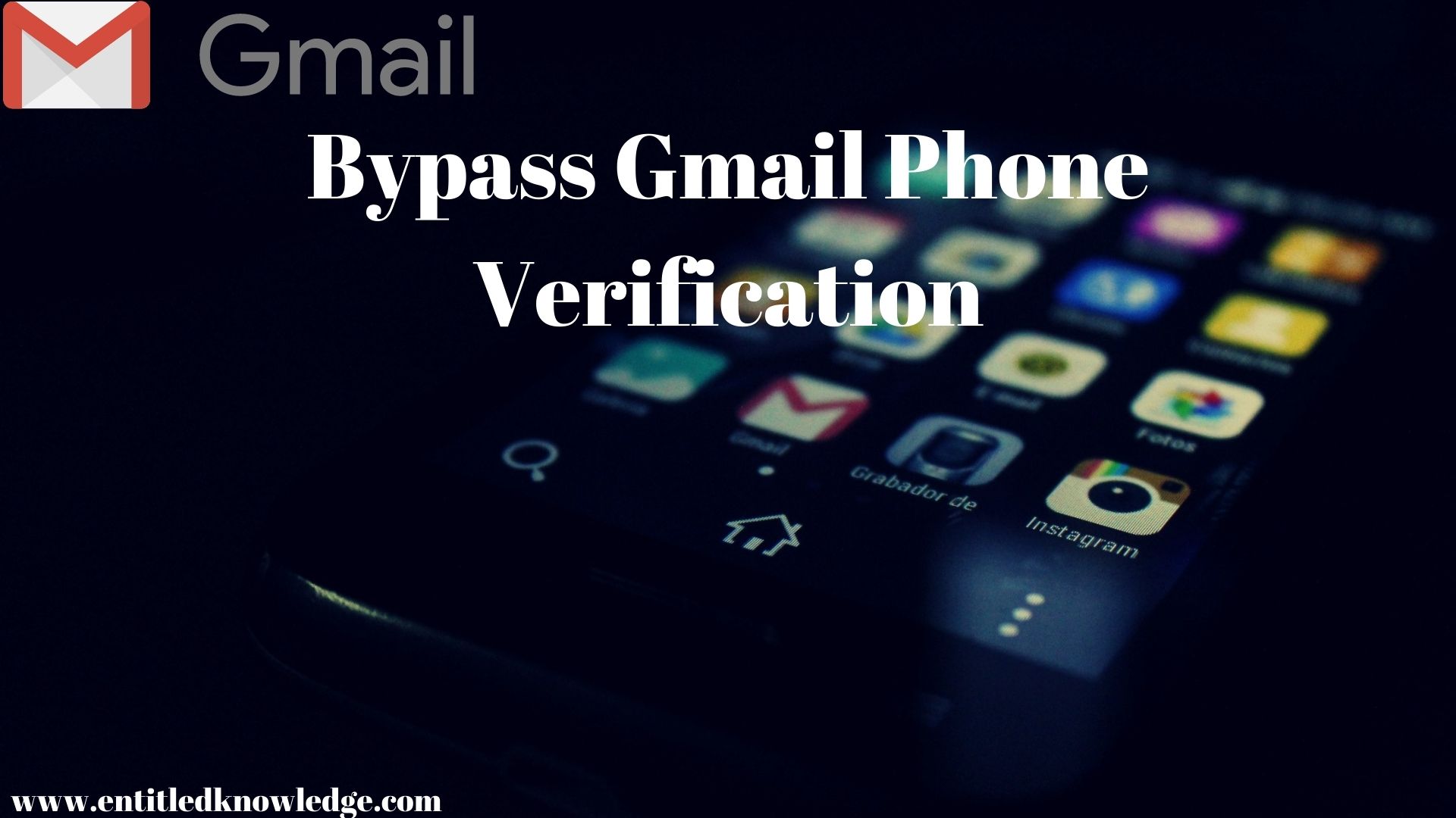 How to Bypass Gmail Phone Verification