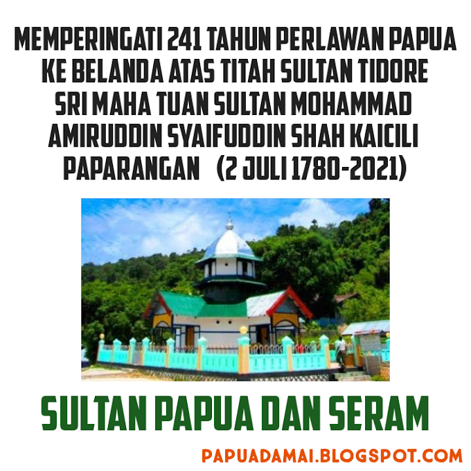 Papua dalam Koalisi Tidore Melawan Penjajah Belanda 2 Juli 1780