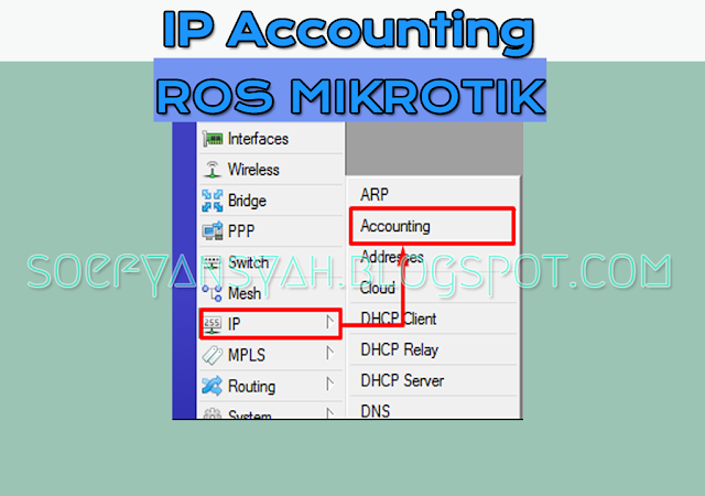 Fitur Mikrotik "IP Accounting" Router OS 