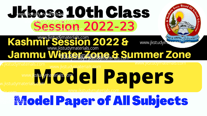 10th Class Model Paper / Paper Pattern For 2022-23 Session Kashmir and Jammu Divisions 