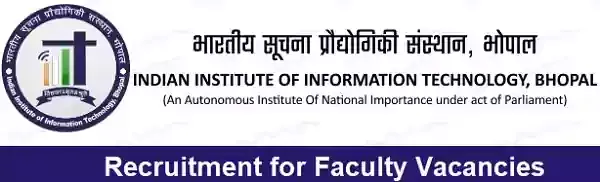 IIIT Bhopal Faculty Vacancy Recruitment