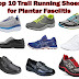 Best Trail Running Shoes For Plantar Fasciitis