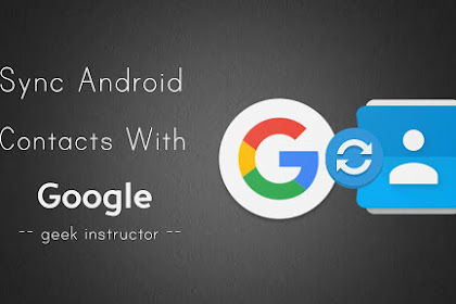 How To Sync Android Contacts With Google Account