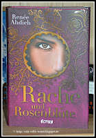 http://ruby-celtic-testet.blogspot.com/2017/03/rache-und-rosenbluete-von-renee-ahdieh.html