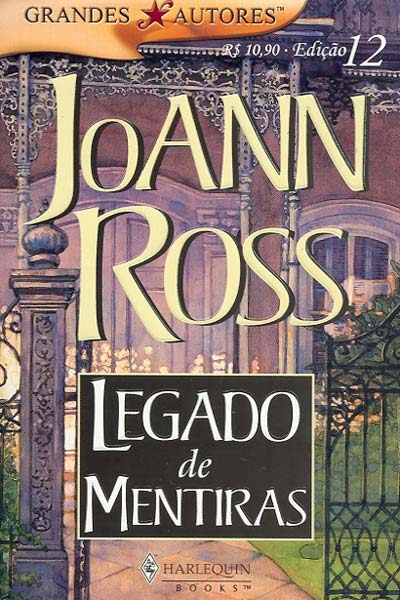 Legado de Mentiras - JoAnn Ross