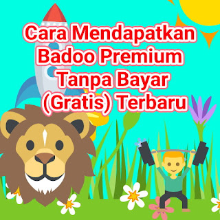 Cara Mendapatkan Badoo Premium Tanpa Bayar (Gratis) Terbaru