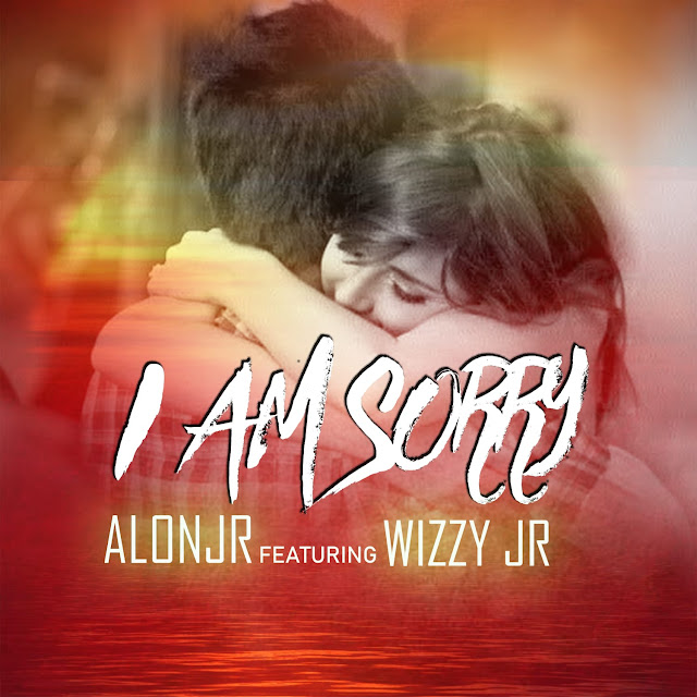 Alon Jr feat. Wizzy Jr - Iam Sorry (Prod. Eddy Groove Beatz)