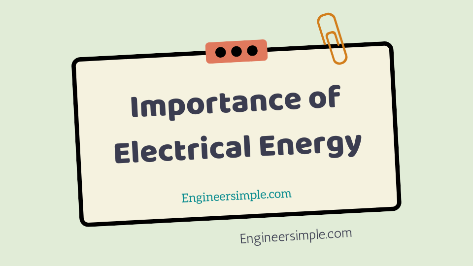 Importance of Electrical Energy