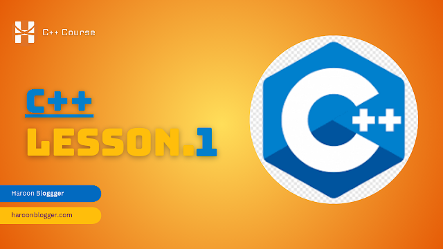 C++ Full Course For Beginners Lesson No 1.0