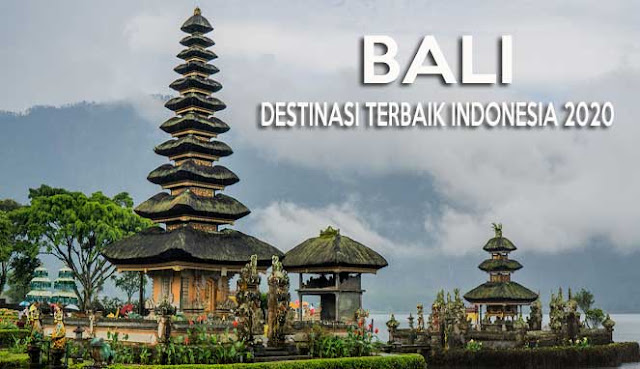 BALI. DESTINASI TERBAIK INDONESIA 2020 