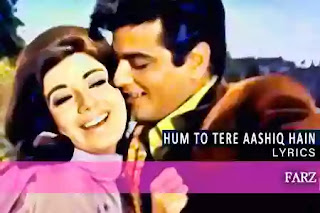 हम तो तेरे आशिक़, Hum To Tere Aashiq Hain Song Lyrics, Movie :  Farz, By Mukesh, Lata Mangeshkar