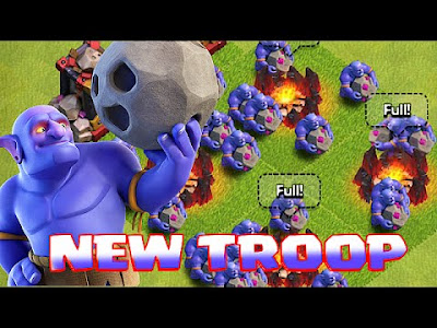 Update Terbaru Clash of Clans 21 Maret 2016 New Troops Bowler, Upgrade Inferno dan Balancing Troops