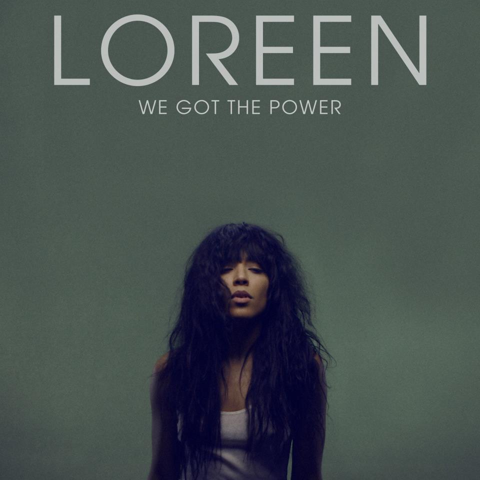 LOREEN: WE GOT THE POWER