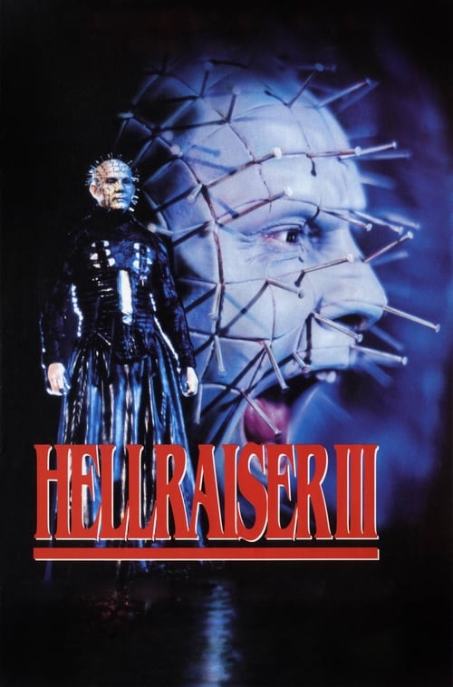 Hellraiser III - Inferno sulla città 1992 Film Completo In Italiano Gratis