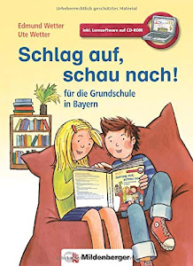 Schlag auf, schau nach! – für die Grundschule in Bayern: Wörterbuch für die gesamte Grundschulzeit · Neubearbeitung · LehrplanPLUS ZN 92/15-GS: Das ... Bayern: Zur Zulassung eingereicht