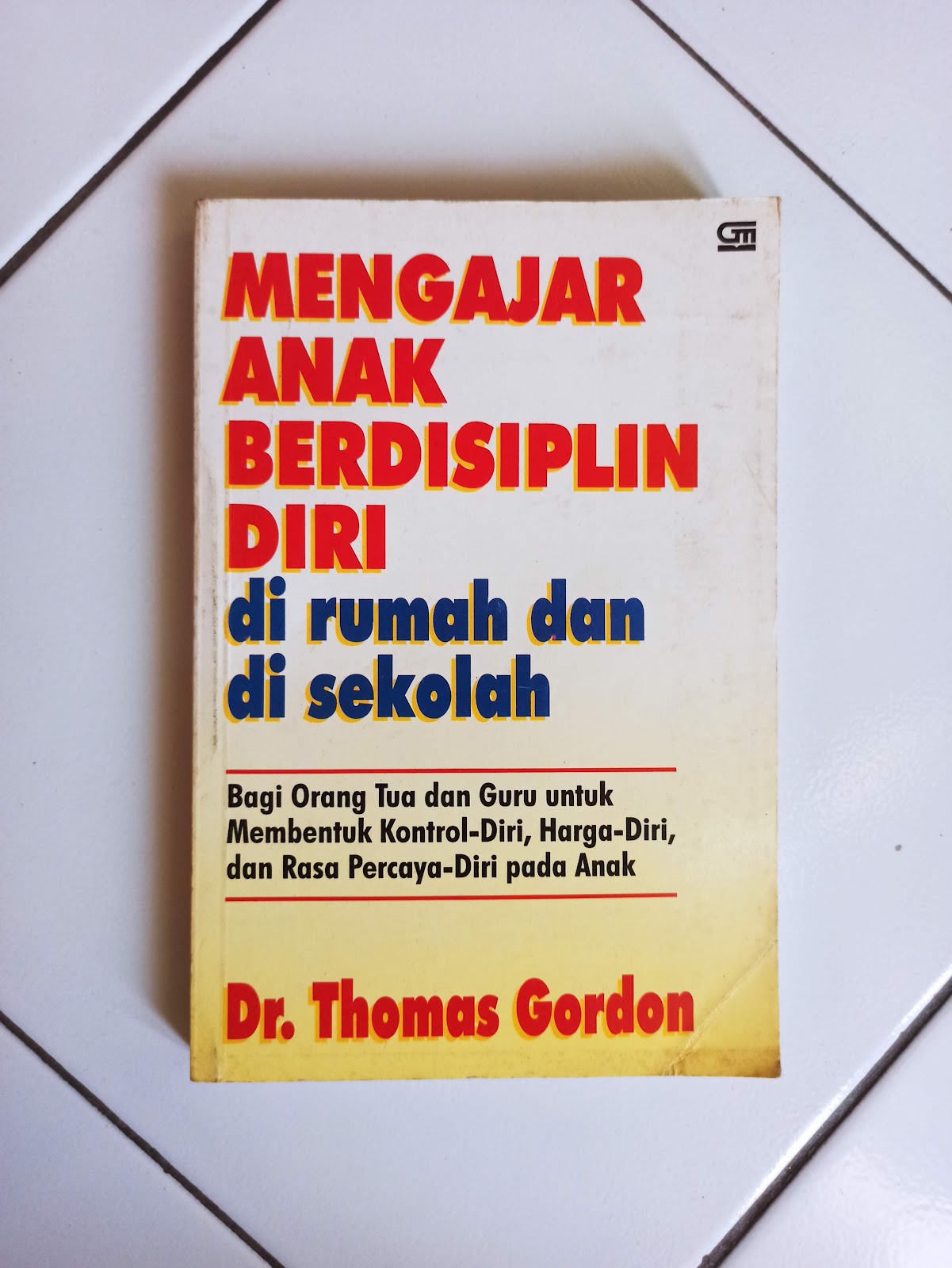 Mengajar Anak Berdisiplin Diri di rumah dan di sekolah