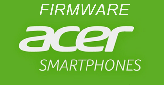 Firmware Acer E700 Lengkap List Preloader