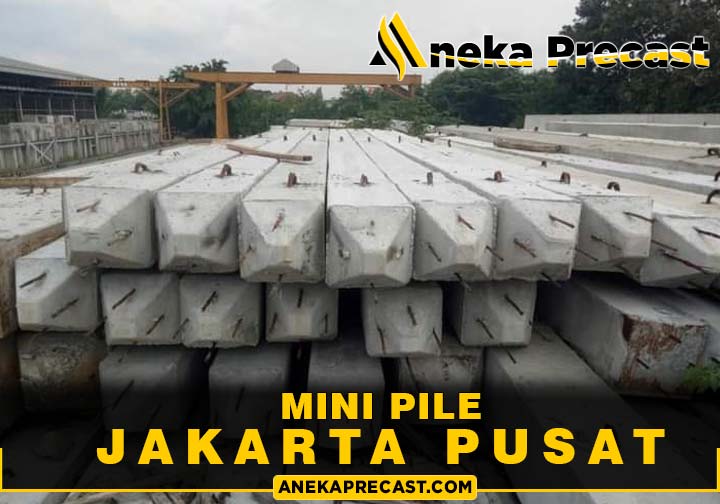 Harga Mini Pile Jakarta Pusat