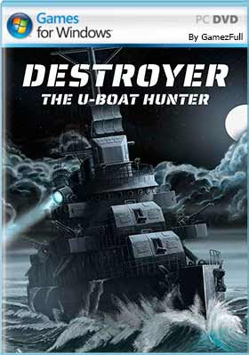 Destroyer The U-Boat Hunter PC Full Español