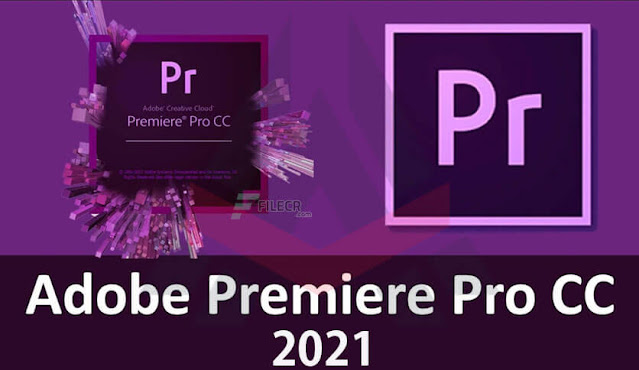 adobe premiere pro cc 2021 تحميل وتفعيل كامل + التفعيل