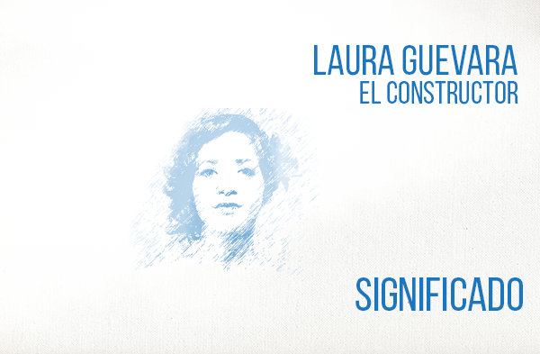 El Constructor significado de la canción Laura Guevara.