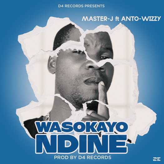  Master J - Wasokayo Ndine ft Anto- Wizzy || Prod by D4 records