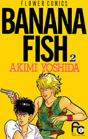  "Banana Fish" de Akimi Yoshida.