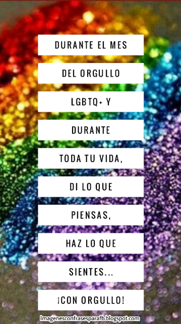 Imagenes con Frases sobre el Día Internacional del Orgullo