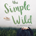 K. A. Tucker: The Simple Wild – Az egyszerű vadon