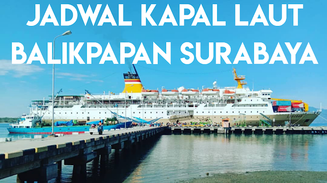 jadwal-kapal-laut-balikpapan-surabaya