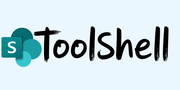 ToolShell - Critical SharePoint Flaw Exposes to Unauthenticated Attacks