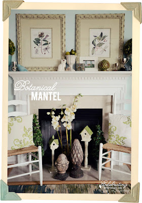 Botanical Inspired Mantel