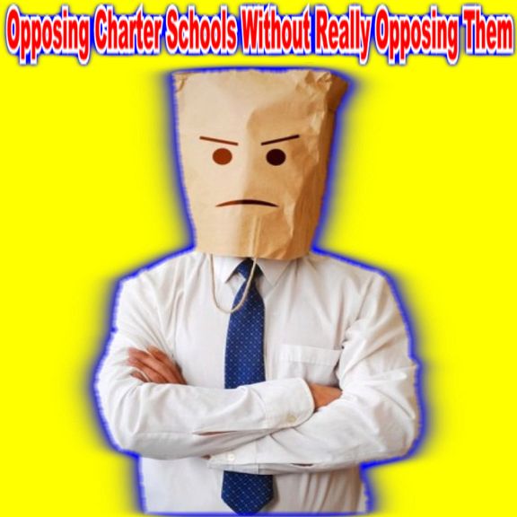 Image result for Opposing Charter Schools Without Really Opposing Them