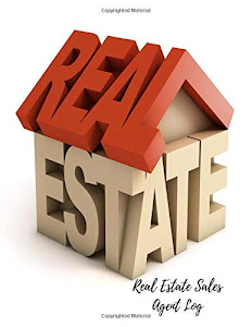 Real Estate Sales Agent Log: Real Estate Log