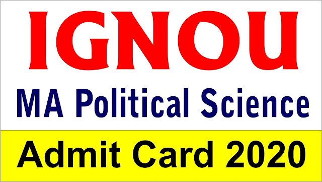 ignou mps, ma political science admit card, ignou mps hall ticket