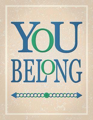 You Belong Typographic Design