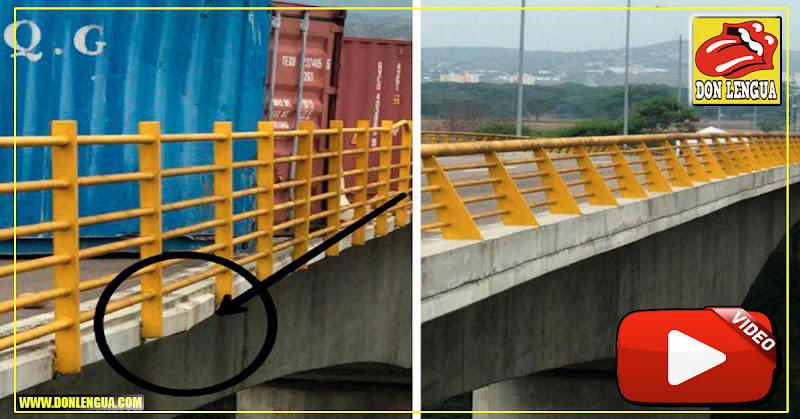 Puente de Las Tienditas presenta fallas por los containers colocados por Maduro