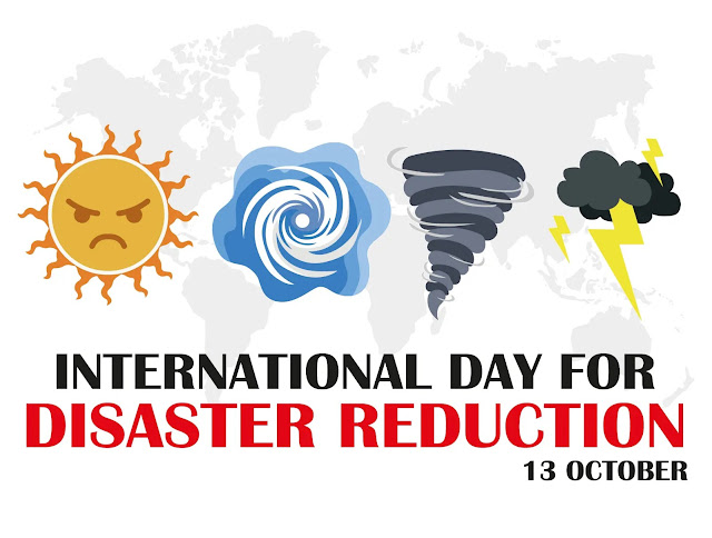 INTERNATIONAL DAY FOR DISASTER RISK REDUCTION 2023 - 13TH OCTOBER / பேரிடர் அபாயக் குறைப்புக்கான சர்வதேச நாள் 2023 - 13 அக்டோபர்