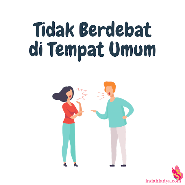 Tidak Berdebat di Tempat Umum