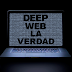 Deep web: verdades y mentiras. ¿Qué hay en la deep web de verdad?