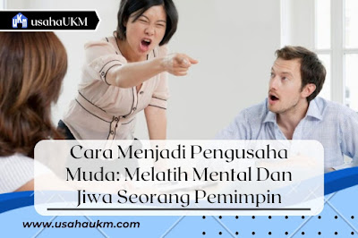 Cara menjadi pengusaha muda sukses dari nol