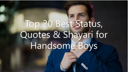 Top 20 Best Attitude Status, Quotes & Shayari for Handsome Boys - agraharistatus.blogspot.com