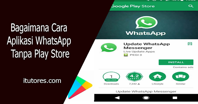Bagaimana Cara Download Aplikasi WhatsApp Tanpa Play Store