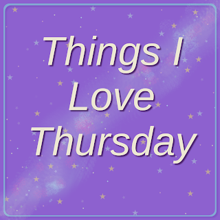[Image Description] the words "Things I Love Thursday" written in a cream colored boxy Ariel font over a purple starry background.