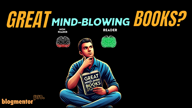What Are Some Great Mind-Blowing Books?