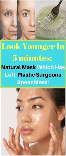 Look Younger in 5 Minutes: A Natural Facelift Mask That Left Plastic Surgeons Speechless