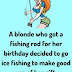 A blonde who got a fishing rod